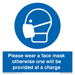 Please wear a face mask otherwise one will be provided at a charge
